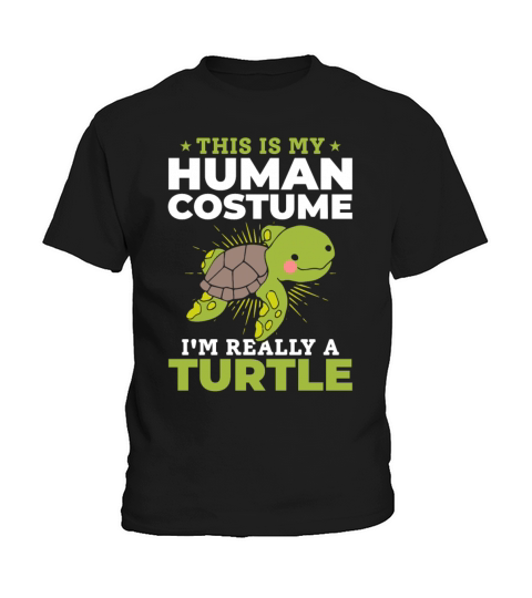 Cute Turtle - This Is My Human Costume Im Really Kids T-Shirt