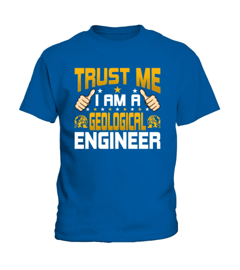 Im a Geological Engineer - Geological Engineering Kids T-Shirt