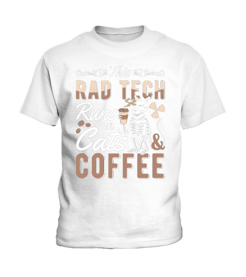 Radiology This Rad Tech Runs Cats And Coffee Xray Kids T-Shirt