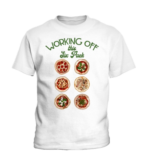 Working Of This Six Pack California style Pizza Kids T-Shirt