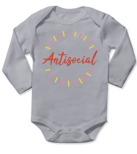 Antisocial Friends Quote Long Sleeve Baby One-Piece