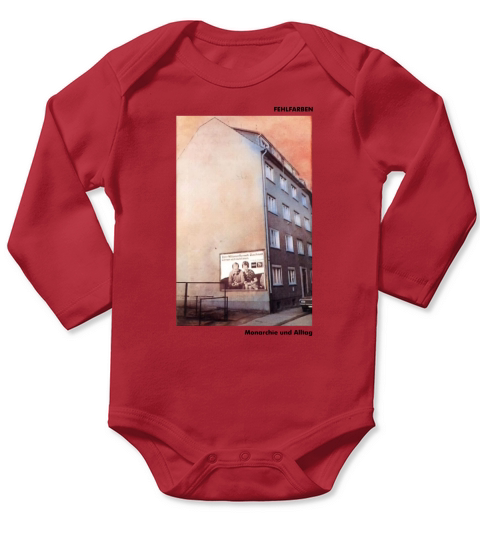 Fehlfarben - Monarchie und Alltag - T Shirt Long Sleeve Baby One-Piece
