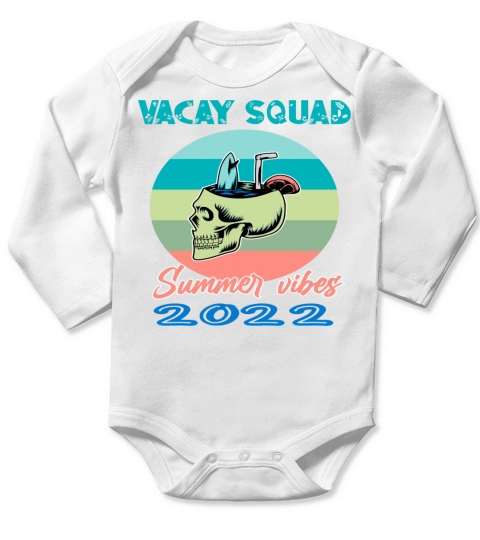 Funny Vacay Squad Summer vibes 2022 Long Sleeve Baby One-Piece