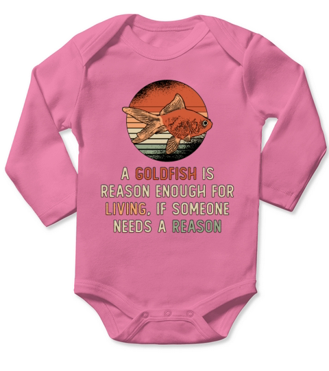 Goldfish Living Reason Aquarium Animal Funny Fish Long Sleeve Baby One-Piece