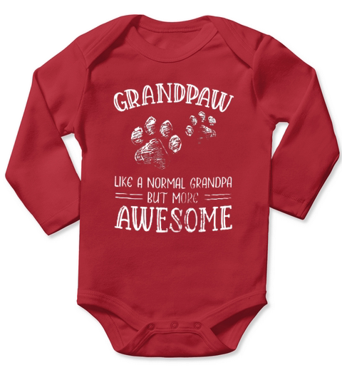Grandpaw Like A Normal Grandpa But More Awesome Long Sleeve Baby One-Piece