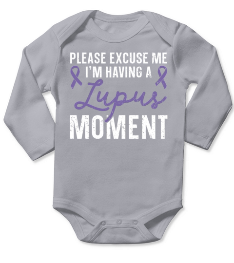 Im Having A Lupus Moment Lupus Awareness Long Sleeve Baby One-Piece