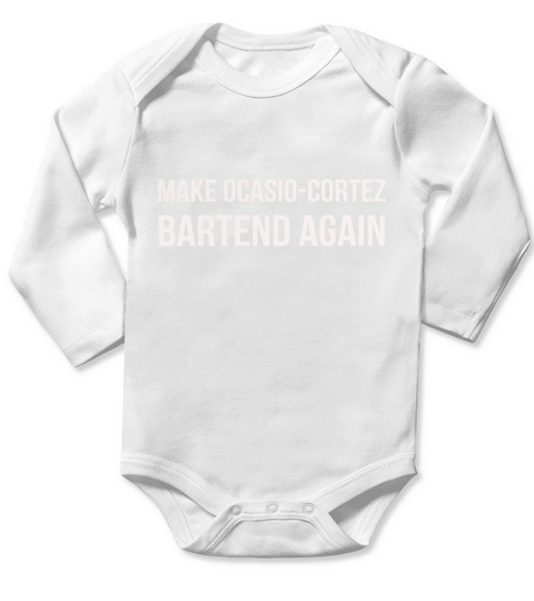 Make AOC Alexandria Ocasio-Cortez Bartend Again 2020 - Ladies Flowy Tank Long Sleeve Baby One-Piece