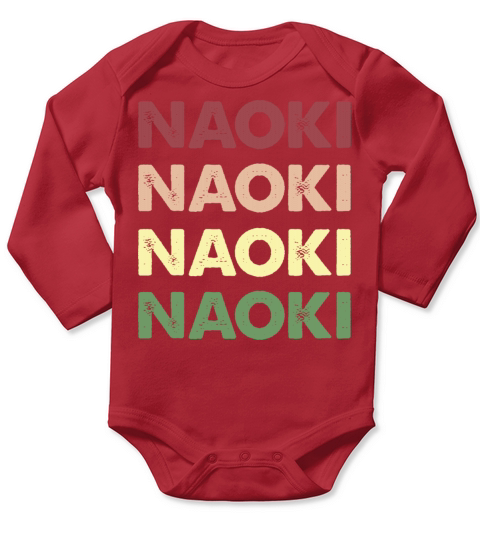 Naoki Shirt - Funny Personalized Name Naoki Long Sleeve Baby One-Piece