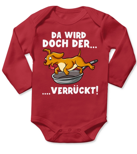 Since The Dog Is Going Crazy In The Pan Long Sleeve Baby One-Piece