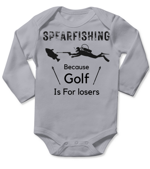 Spearfishing Because Golf Is For losers funny text Long Sleeve Baby One-Piece
