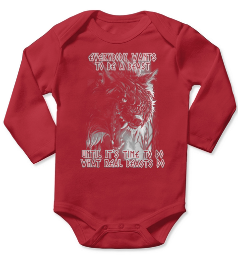 The Wolf, Everybody Wants To Be A Beast Long Sleeve Baby One-Piece