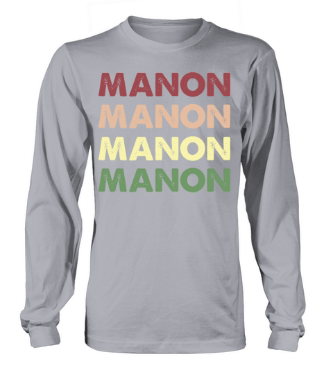 Manon Shirt - Funny Vintage Personalized Manon Long sleeved Unisex