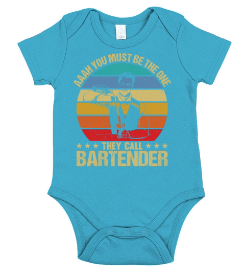 Aaah You Must Be The One They Call Bartender Short Sleeve Baby One-Piece