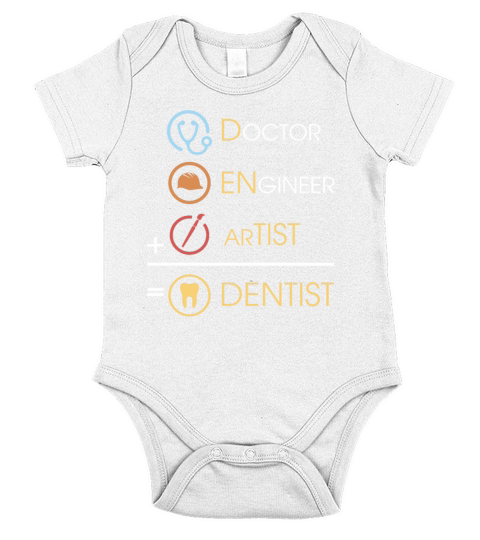 Doctor Engineer Artist Equal Dentist Funny Dental Short Sleeve Baby One-Piece
