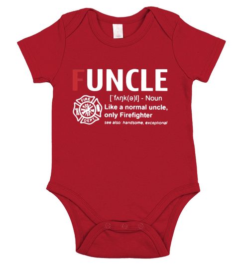 Funcle Like A Normal Uncle Only Firefighter Short Sleeve Baby One-Piece