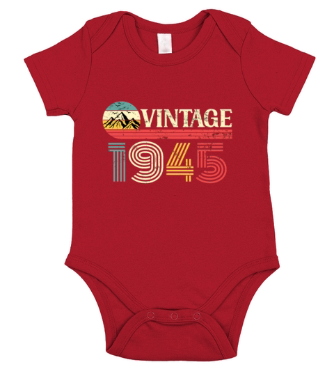 Funny Birthday Born in 1945 Limited Edition Short Sleeve Baby One-Piece