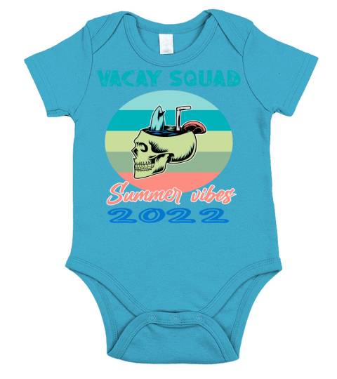 Funny Vacay Squad Summer vibes 2022 Short Sleeve Baby One-Piece