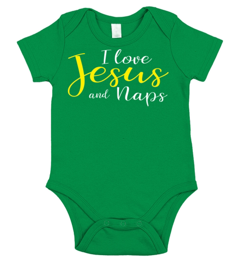 I Love Jesus And Naps Funny Christian Lovers Quote Short Sleeve Baby One-Piece