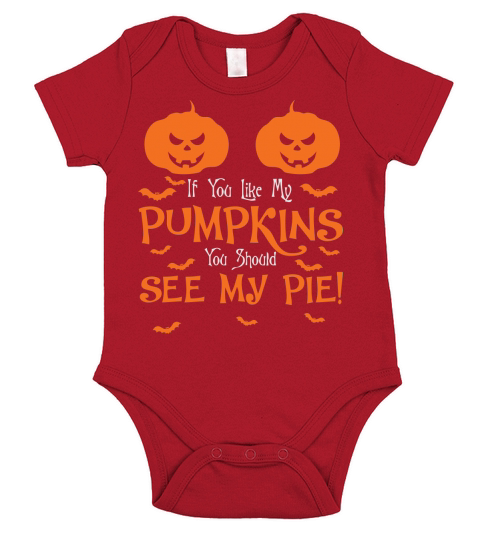 If You Like My Pumpkins Halloween Short Sleeve Baby One-Piece