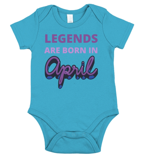 legends are born in april Short Sleeve Baby One-Piece