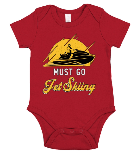 Must Go Jet Skiing Jet Ski Water Sports Jetski Short Sleeve Baby One-Piece