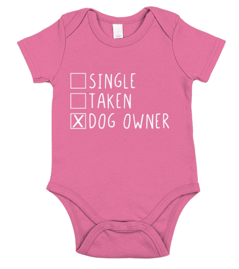 Single taken dog owner Short Sleeve Baby One-Piece