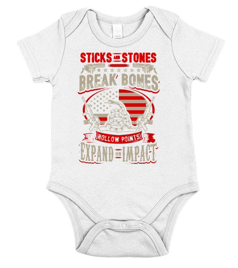 Sticks and Stones Break Bones Hollow Points Expand On Impact Short Sleeve Baby One-Piece