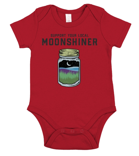 Support Your Local Moonshiner Funny Moonshine Jar Shirt Short Sleeve Baby One-Piece