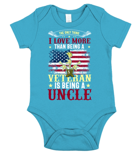 The Only Thing I Love More Than Being A Veteran Is Being A Uncle Short Sleeve Baby One-Piece