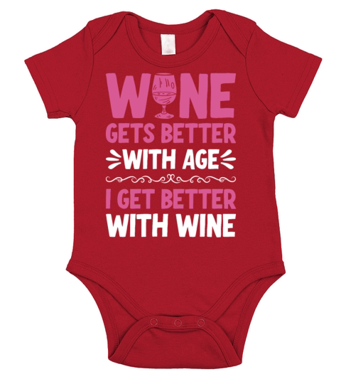 Wine Gets Better Graphic Cute Funny Wine Lover Short Sleeve Baby One-Piece