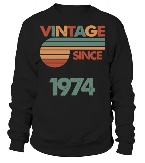 48th Vintage Birthday 1974 Sweatshirt Unisex