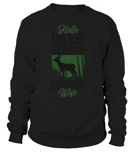 Buck Deer Hunting Hunter Husband Sweatshirt Unisex