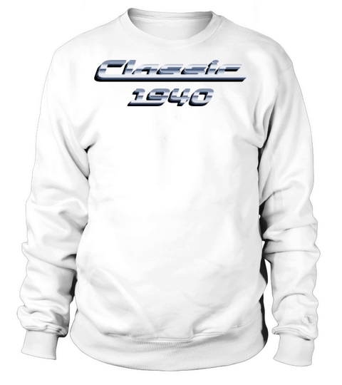 For 80 Year Old Vintage Classic Car 1940 80Th Birt Sweatshirt Unisex