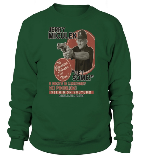 Jerry Miculek vintage poster shirt Sweatshirt Unisex