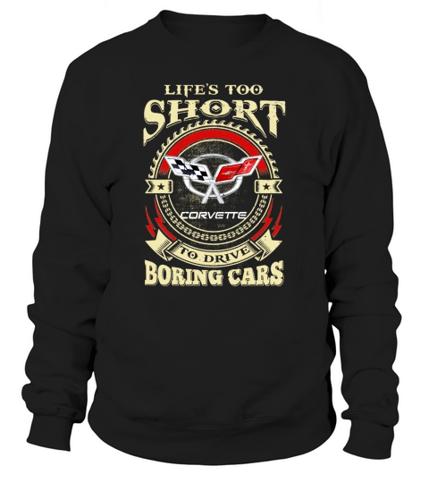 LIFES TOO SHORT CORVETTE C5 Sweatshirt Unisex