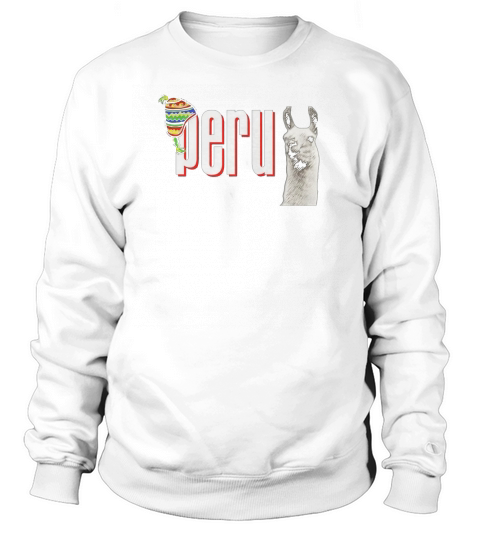 Peru Llama Alpaca T-shirt Travel Souvenir Lima Gift Funny Sweatshirt Unisex