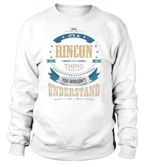 RINCON, Its a RINCON thing Sweatshirt Unisex