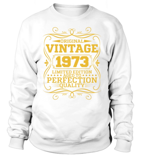 Vintage 1973 Original Limited Edition Sweatshirt Unisex
