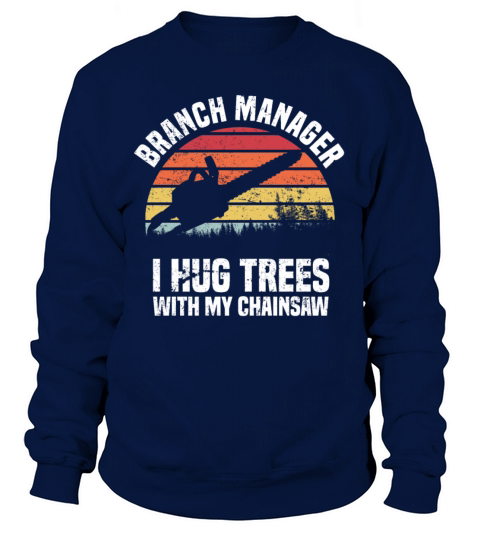 Vintage Lumberjack Funny Chainsaw Branch Manager L Sweatshirt Unisex