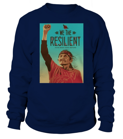we the resilient Sweatshirt Unisex