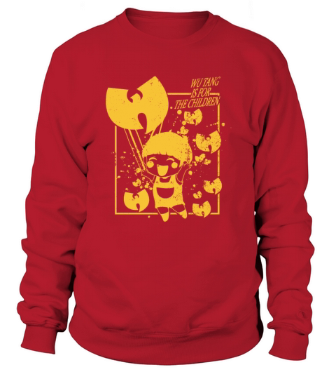 wutang is for the children Sweatshirt Unisex