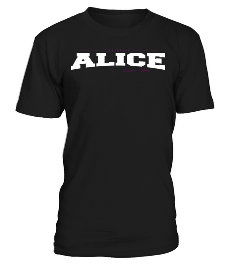 Alice Name Limited Edition Funny Retro Vintage 80s T-Shirt Unisex