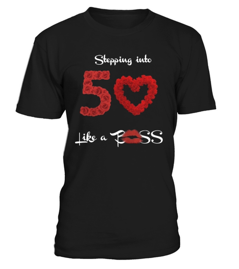 Stepping Into 50 Like A Boss Tote Shirt T-Shirt Unisex