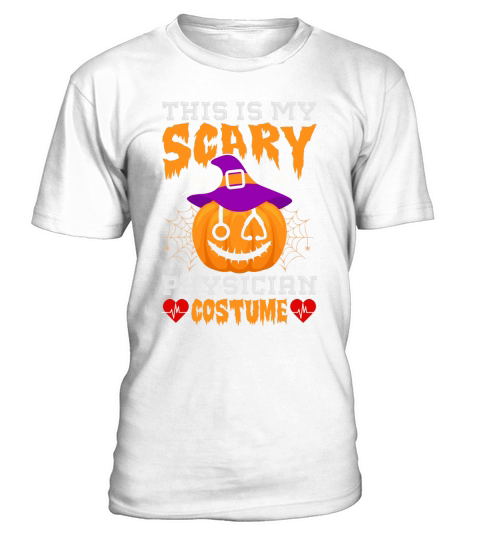 This Is My Scary Physician Halloween Costume T-Shirt Unisex