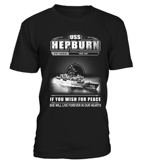 USS Hepburn FF 1055 If you wish for peace She live forever in our hearts - Coffee Mug (colored) T-Shirt Unisex