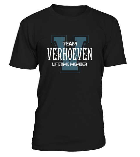 VERHOEVEN Shirts - Team VERHOEVEN Lifetime Member Name Shirts T-Shirt Unisex