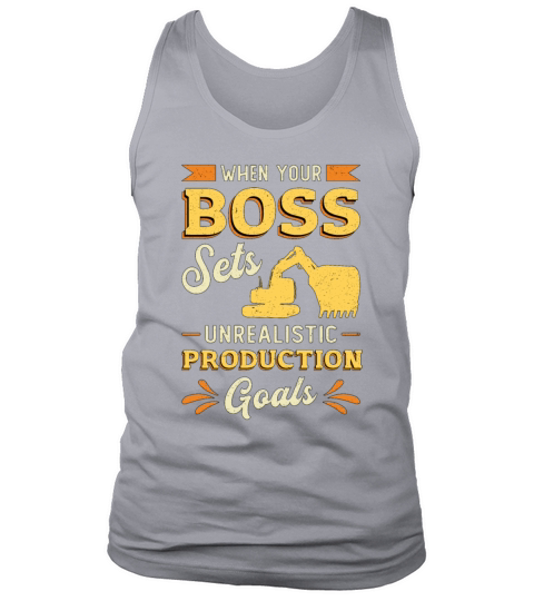Excavator Dig When Your Boss Construction Worker Tank Top Unisex