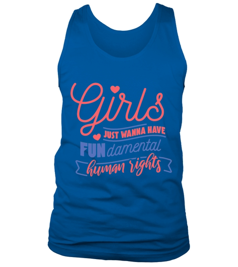 Girls just wanna have fundamental rights Tank Top Unisex