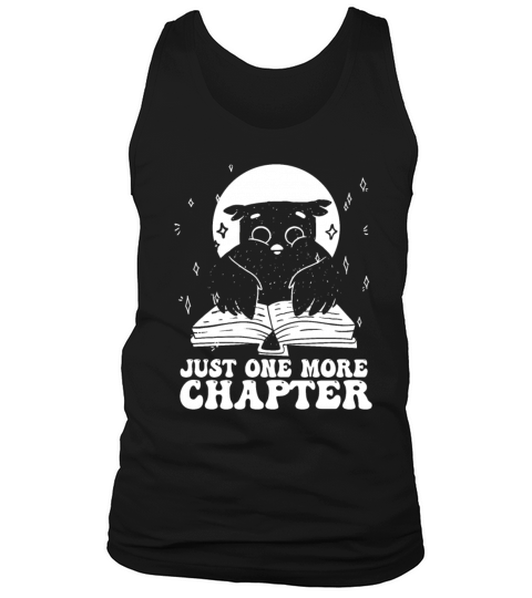 Just One More Chapter I Promise Reading Tank Top Unisex