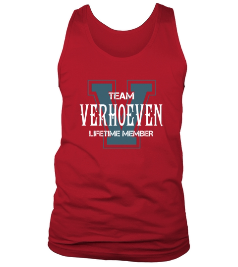 VERHOEVEN Shirts - Team VERHOEVEN Lifetime Member Name Shirts Tank Top Unisex